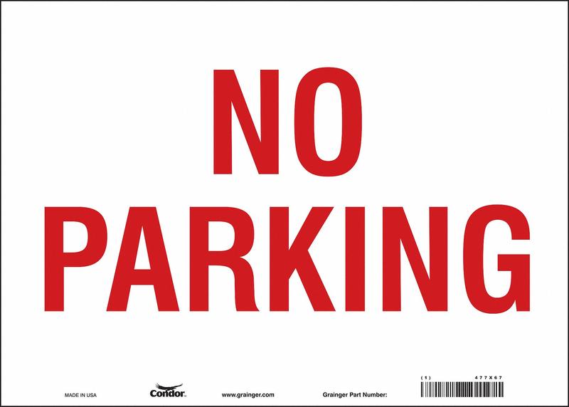 No Parking Sign 10 x 14 MPN:477X67