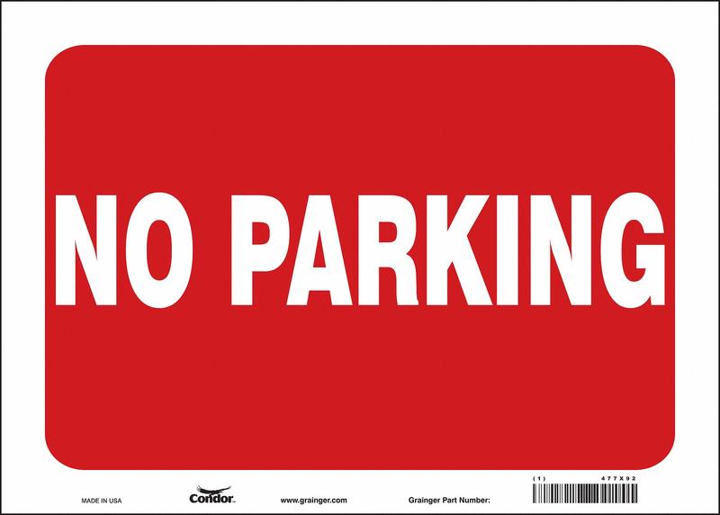 No Parking Sign 10 x 14 MPN:477X92