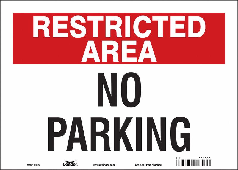 Restricted Area No Parking Sign 10 x14 MPN:478D27