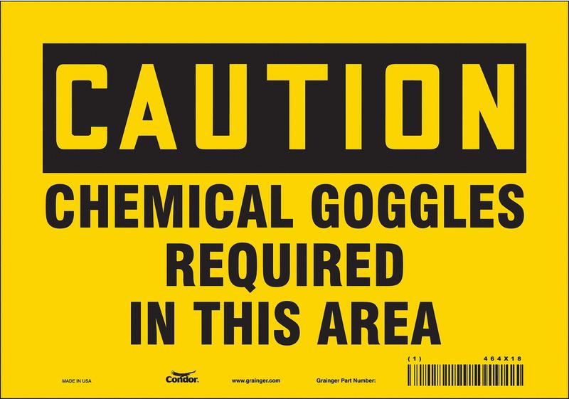 Safety Sign 7 in x 10 in Vinyl MPN:464X18