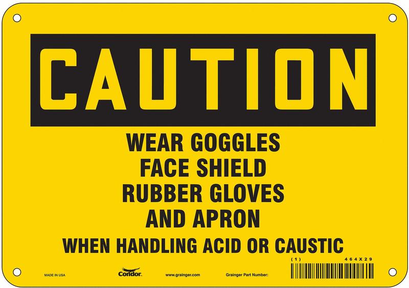 Safety Sign 7 inx10 in Polyethylene MPN:464X29