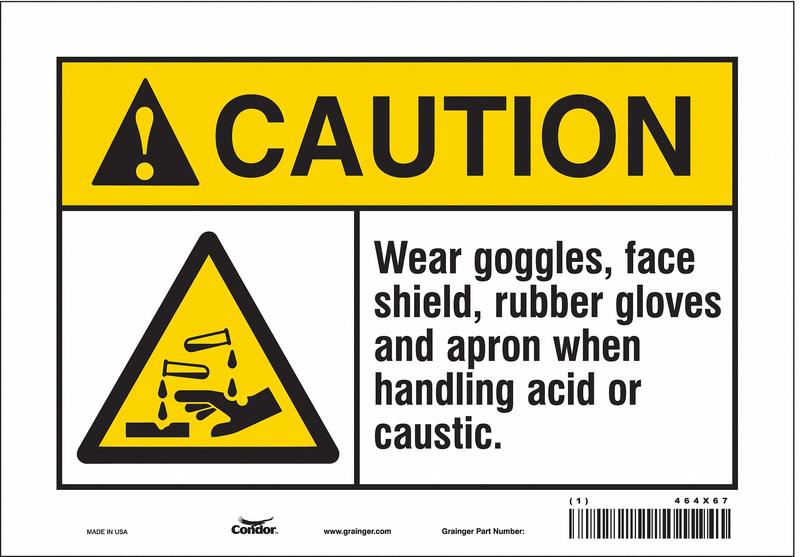 Safety Sign 7 in x 10 in Vinyl MPN:464X67