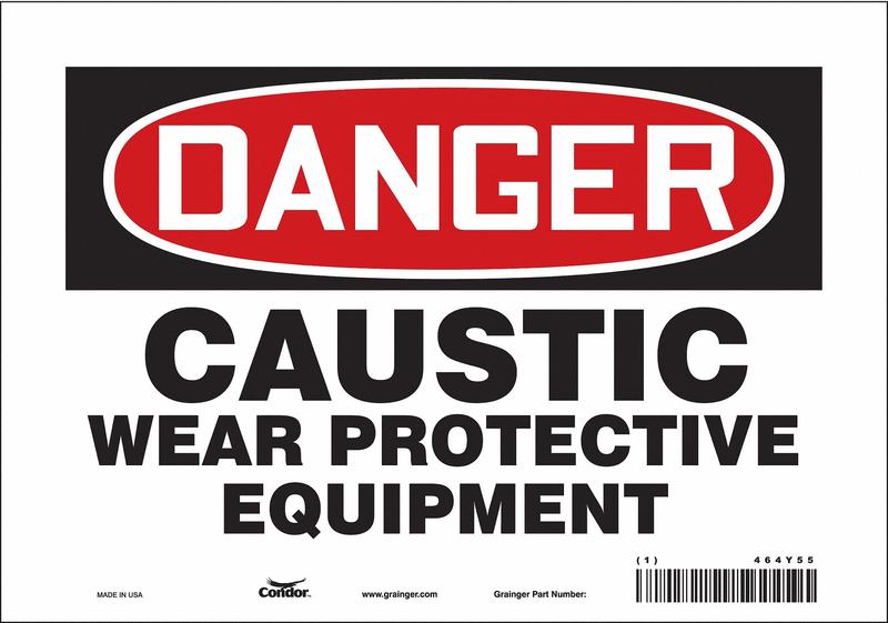 Safety Sign 7 inx10 in Vinyl MPN:464Y55