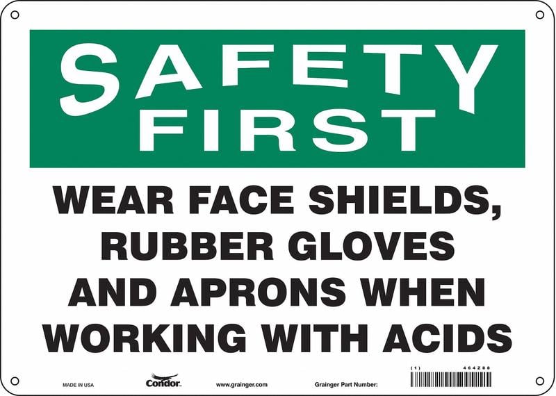 Safety Sign 10 in x 14 in Polyethylene MPN:464Z88