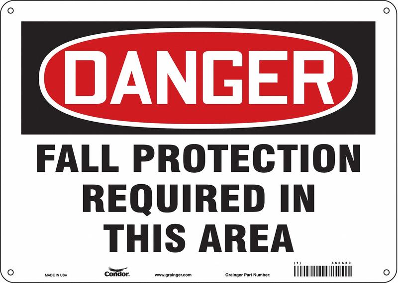 Safety Sign 10 inx14 in Aluminum MPN:465A39