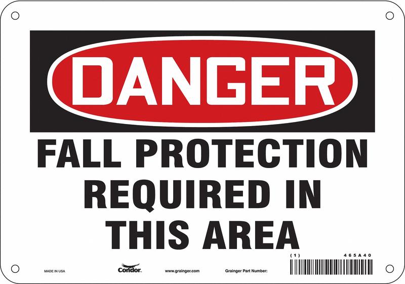 Safety Sign 7 inx10 in Polyethylene MPN:465A40