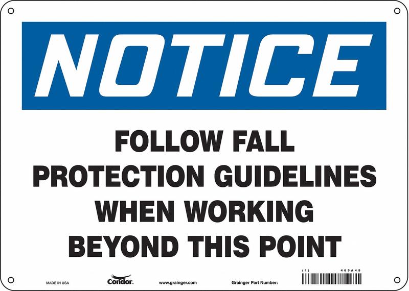 Safety Sign 10 inx14 in Polyethylene MPN:465A45