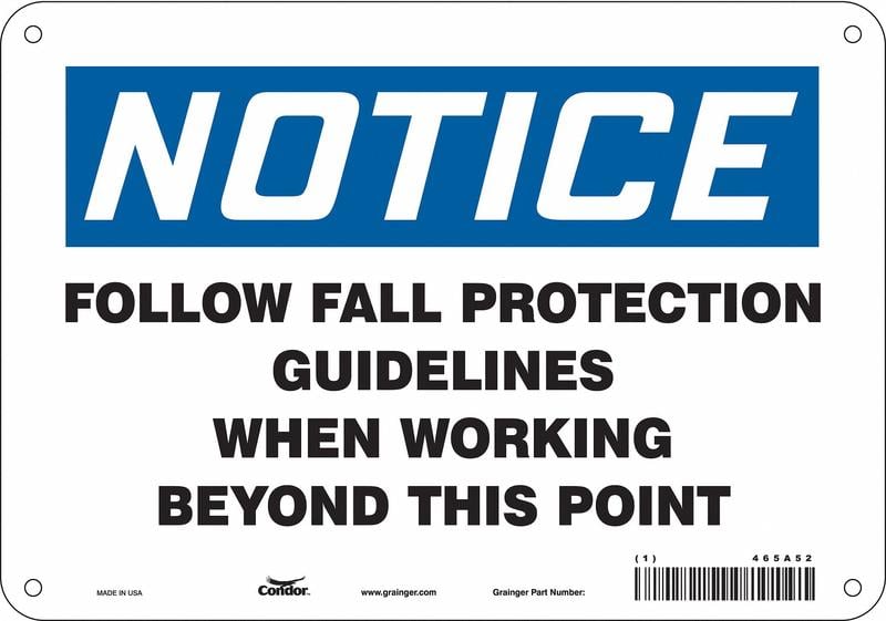 Safety Sign 7 inx10 in Polyethylene MPN:465A52