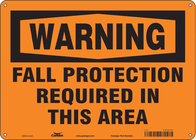 Safety Sign 10 inx14 in Polyethylene MPN:465A60