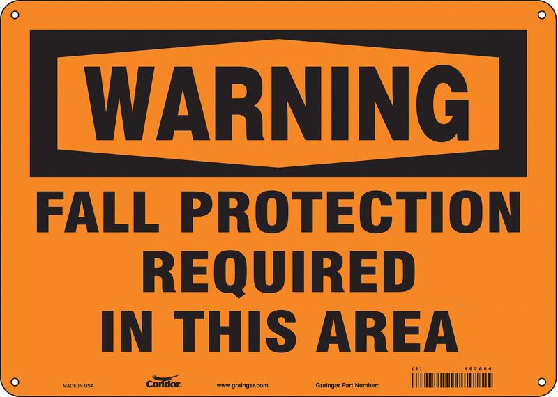 Safety Sign 10 inx14 in Aluminum MPN:465A64