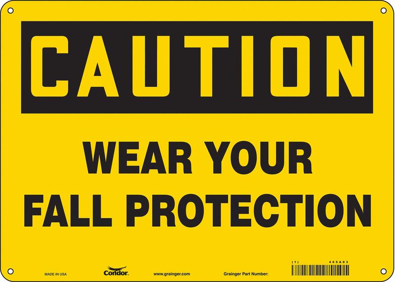 Safety Sign 10 inx14 in Aluminum MPN:465A83