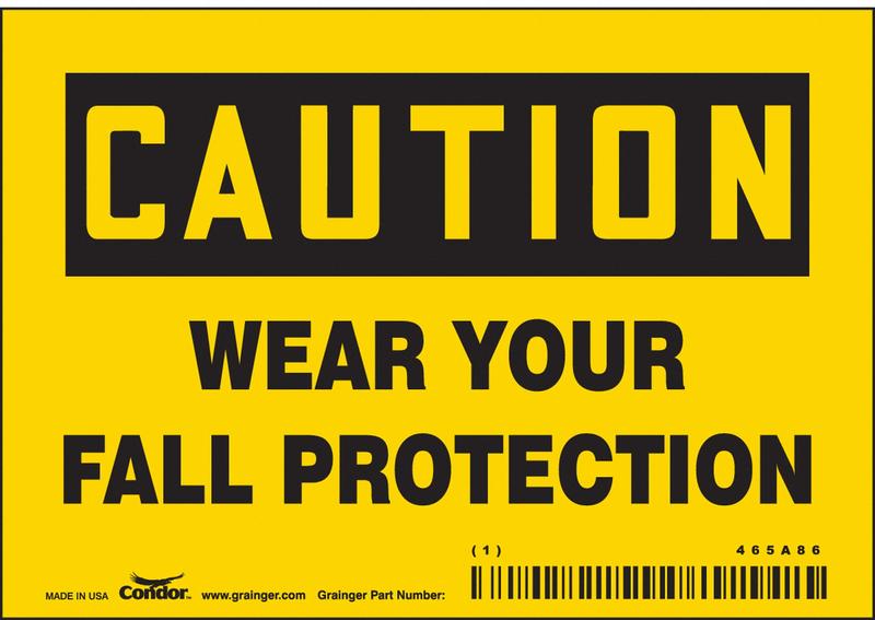 Safety Sign 3.5in x 5in Vinyl MPN:465A86