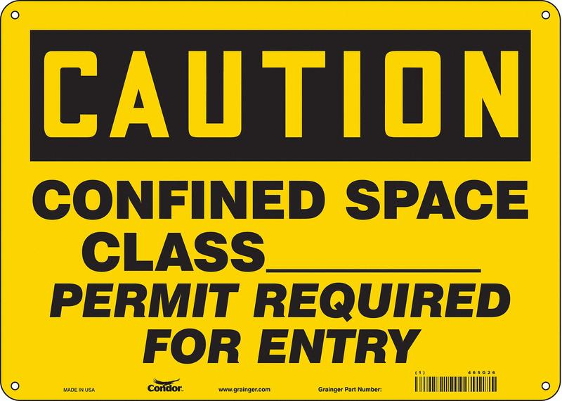 Safety Sign 10 inx14 in Aluminum MPN:465G26