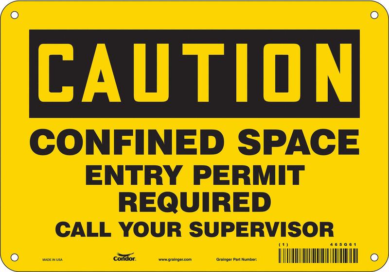 Safety Sign 7 inx10 in Polyethylene MPN:465G61