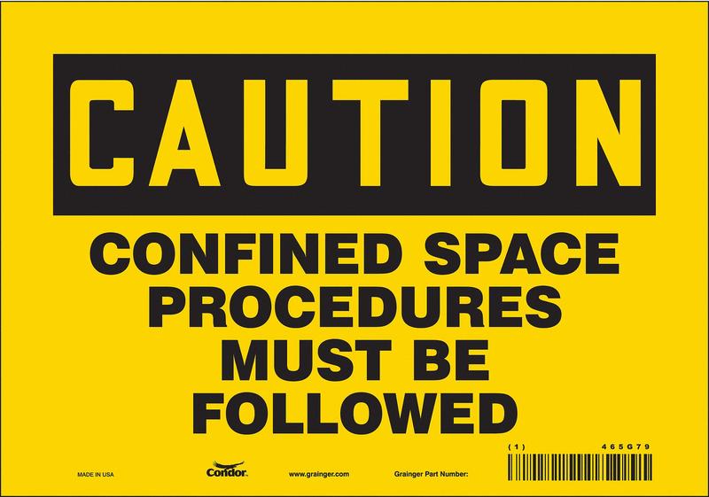 Safety Sign 7 inx10 in Vinyl MPN:465G79