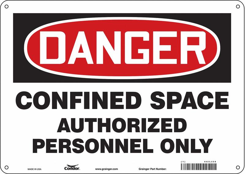 Safety Sign 10 inx14 in Aluminum MPN:465J50