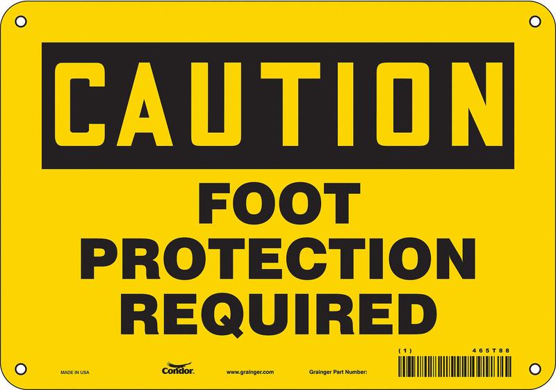 Safety Sign 7 in x 10 in Polyethylene MPN:465T88
