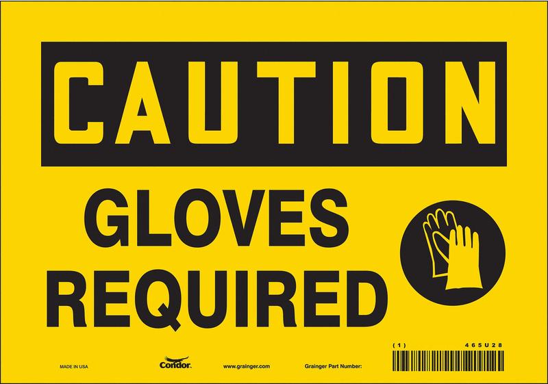 Safety Sign 7 inx10 in Vinyl MPN:465U28