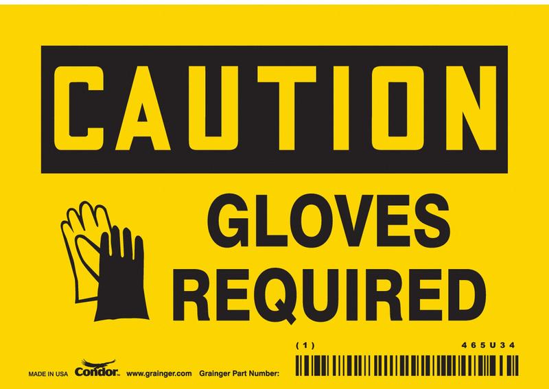 K0413 Safety Sign 3.5in x 5in Vinyl MPN:465U34