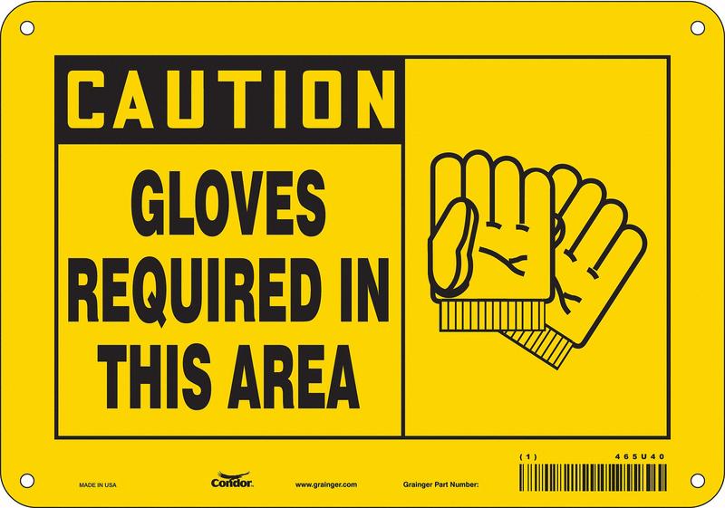 Safety Sign 7 in x 10 in Polyethylene MPN:465U40