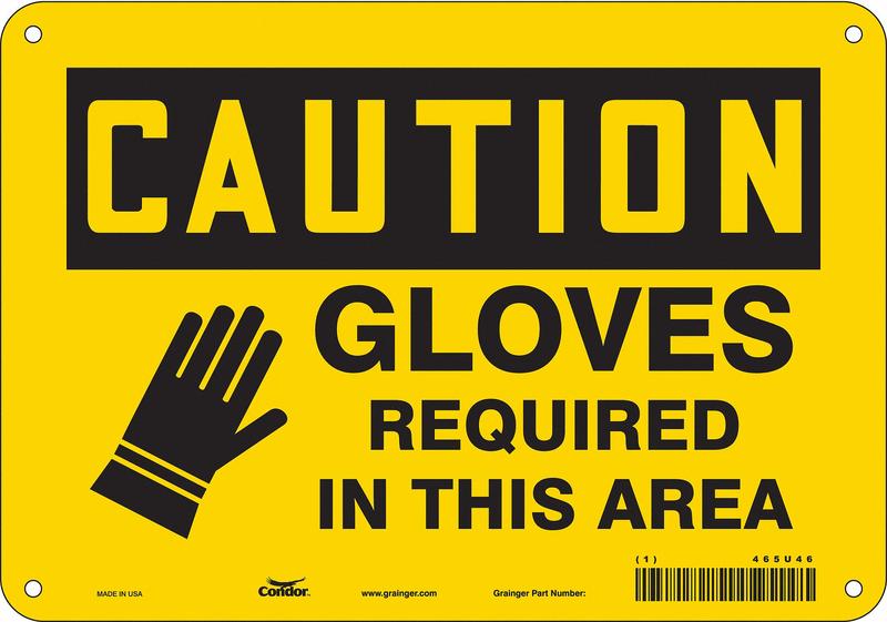 Safety Sign 7 in x 10 in Polyethylene MPN:465U46