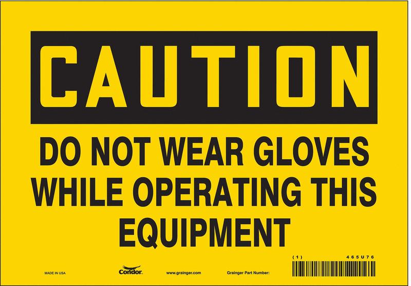 Safety Sign 7 in x 10 in Vinyl MPN:465U76