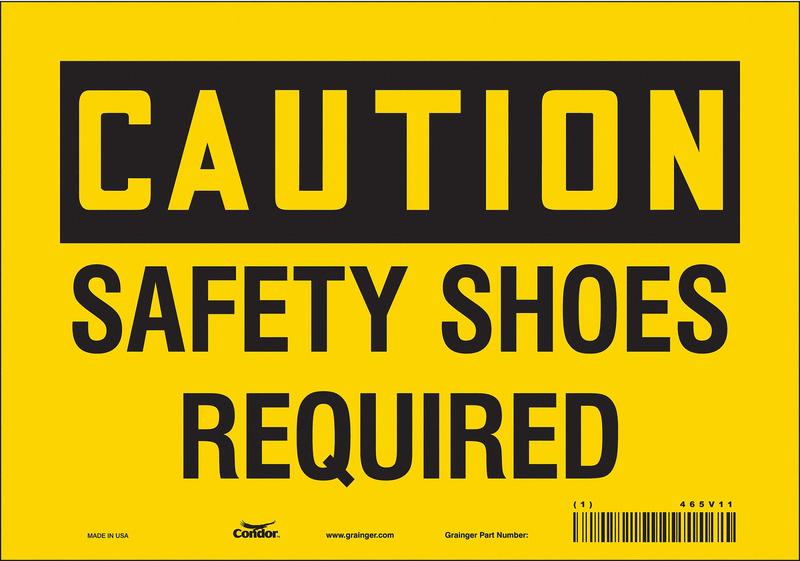 Safety Sign 7 in x 10 in Vinyl MPN:465V11