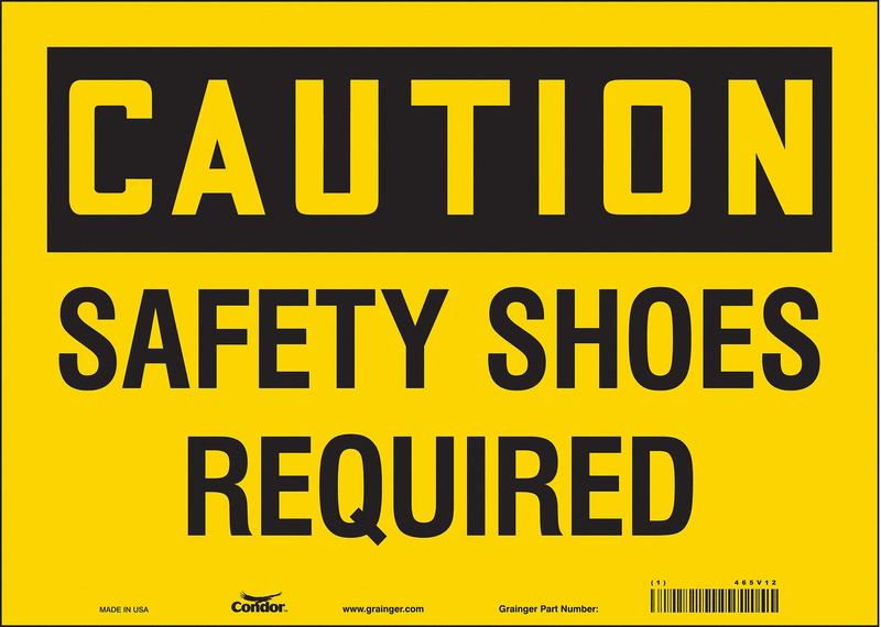 Safety Sign 10 in x 14 in Vinyl MPN:465V12