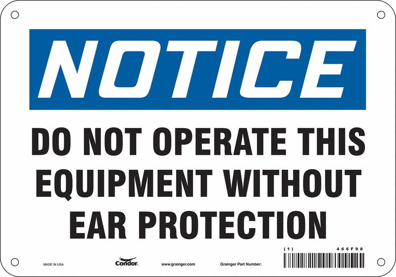 Safety Sign 7 inx10 in Polyethylene MPN:466F98