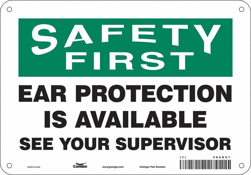 Safety Sign 7 inx10 in Polyethylene MPN:466G61