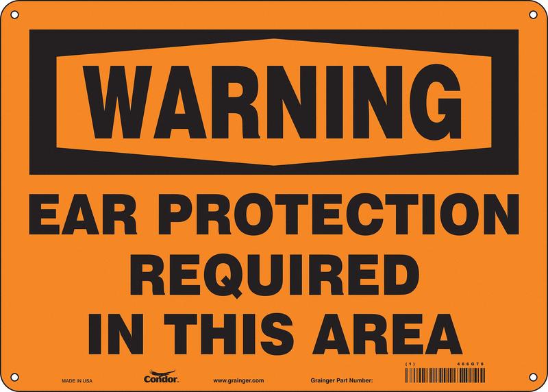 Safety Sign 10 inx14 in Aluminum MPN:466G78