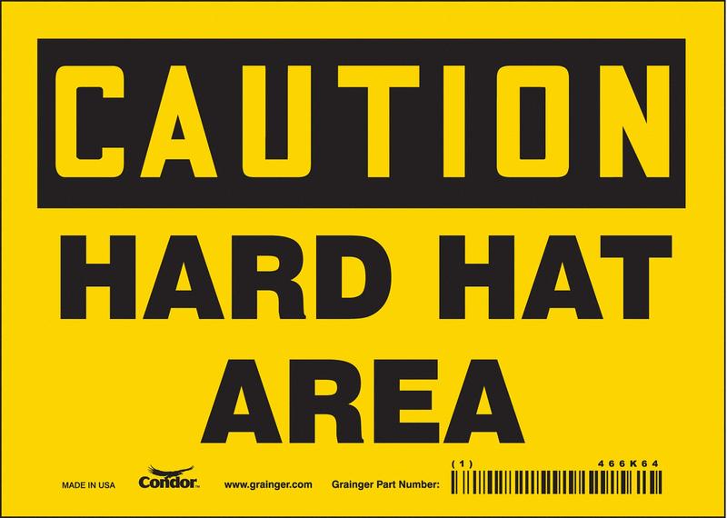 Safety Sign 5 inx7 in Vinyl MPN:466K64