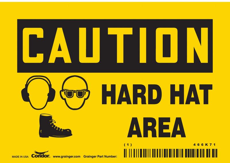 Safety Sign 3.5in x 5in Vinyl MPN:466K71