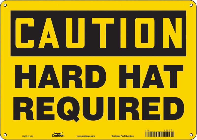 Safety Sign 10 inx14 in Polyethylene MPN:466K78