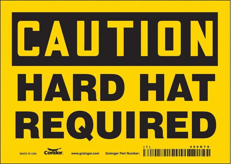 Safety Sign 5 inx7 in Vinyl MPN:466K79