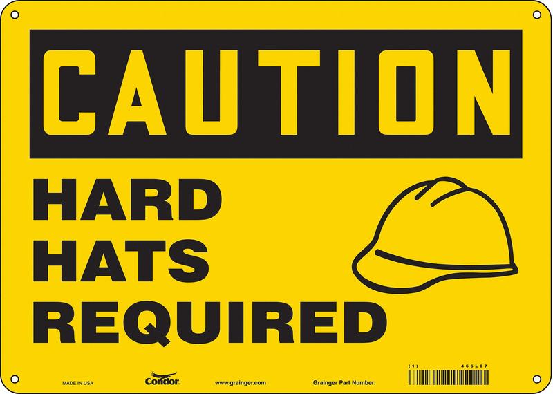 Safety Sign 10 inx14 in Aluminum MPN:466L07