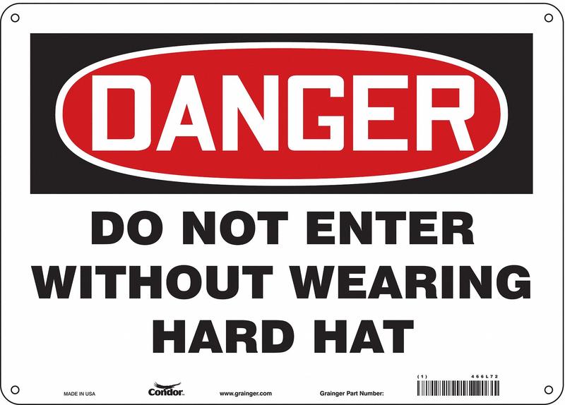 Safety Sign 10 inx14 in Aluminum MPN:466L72