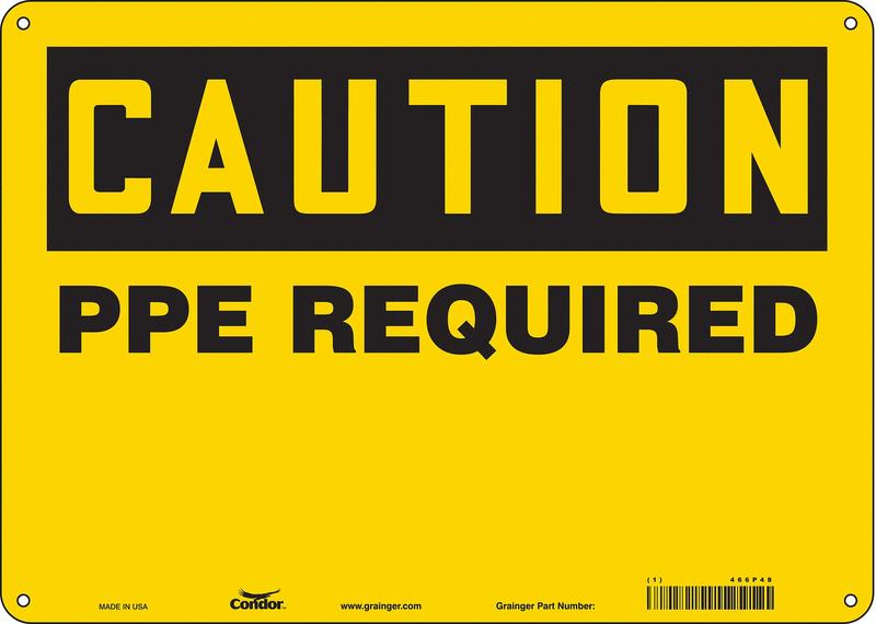 Safety Sign 10 inx14 in Aluminum MPN:466P48