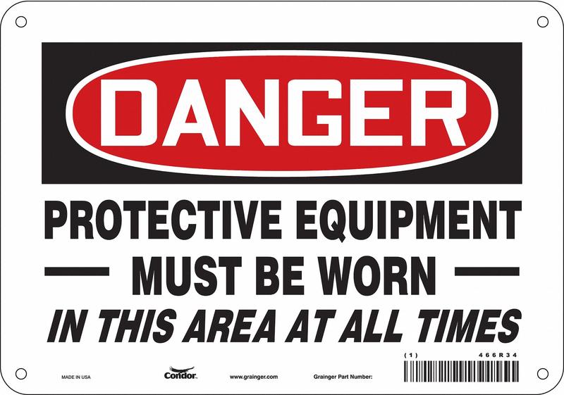 Safety Sign 7 in x 10 in Polyethylene MPN:466R34