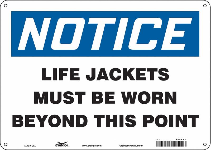 Safety Sign 10 inx14 in Aluminum MPN:466R47