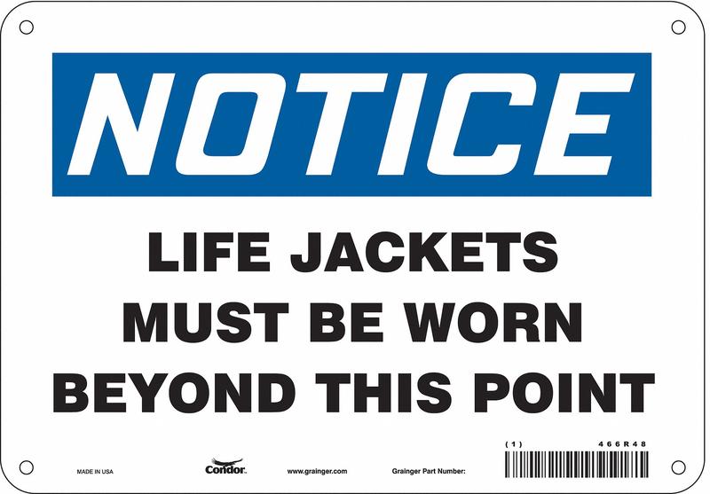 Safety Sign 7 inx10 in Polyethylene MPN:466R48