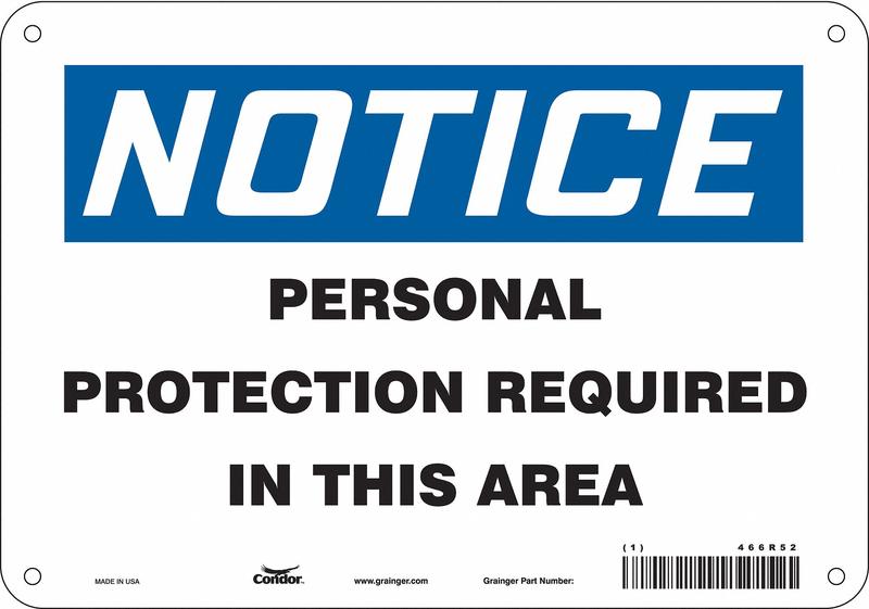 Safety Sign 7 in x 10 in Aluminum MPN:466R52