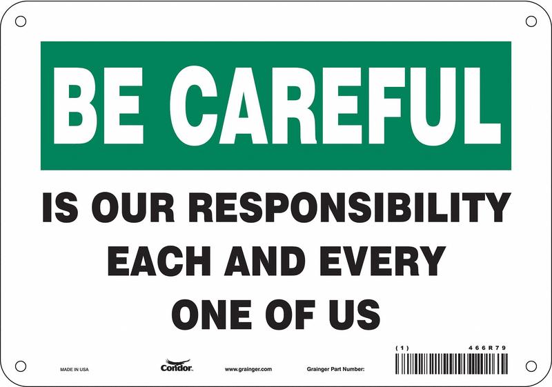 Safety Sign 7 in x 10 in Aluminum MPN:466R79