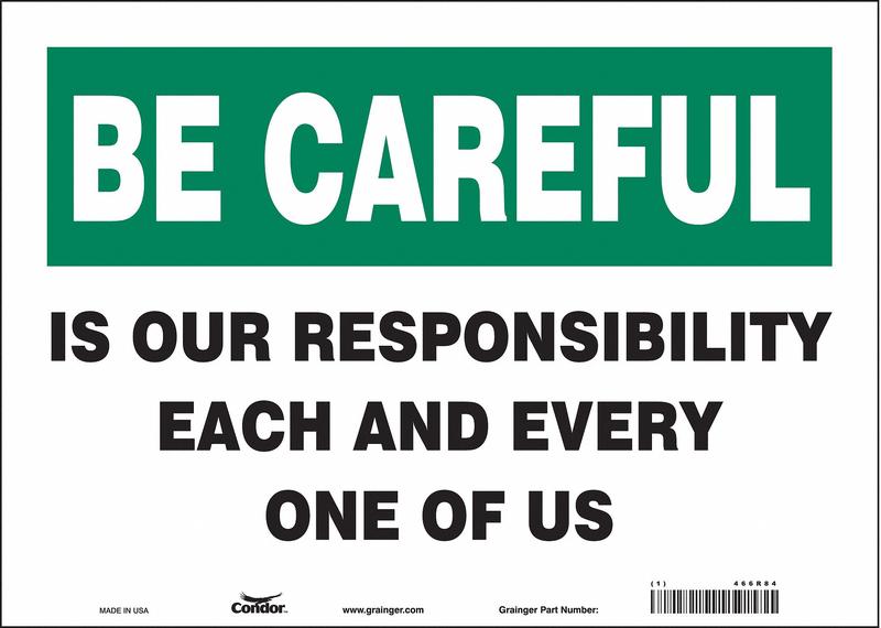 Safety Sign 10 inx14 in Vinyl MPN:466R84