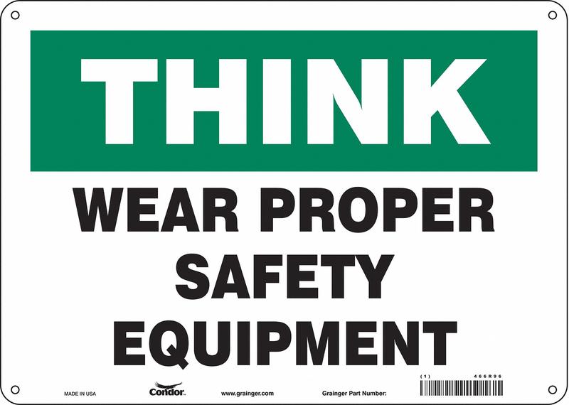 Safety Sign 10 inx14 in Aluminum MPN:466R96