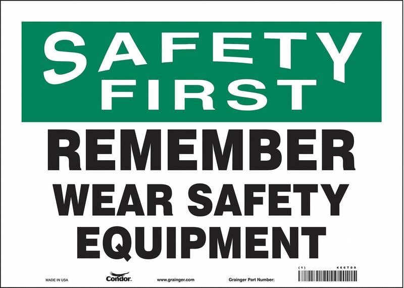 Safety Sign 10 inx14 in Vinyl MPN:466T09