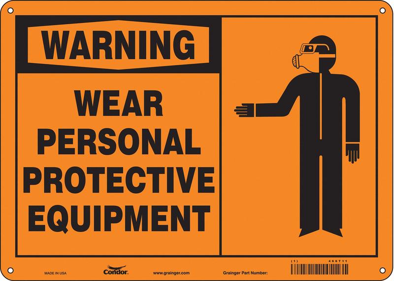 Safety Sign 10 inx14 in Aluminum MPN:466T11