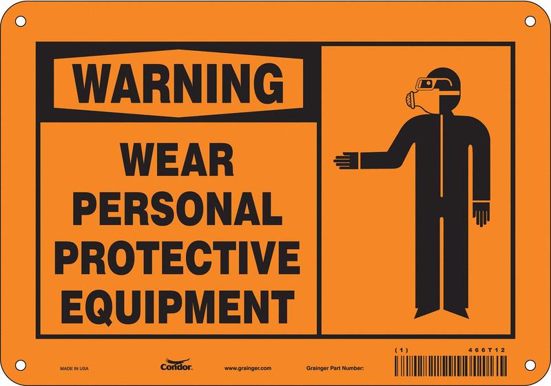 Safety Sign 7 inx10 in Polyethylene MPN:466T12