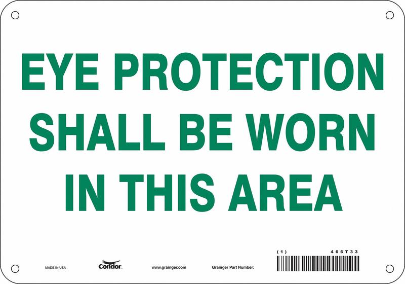 Safety Sign 7 in x 10 in Aluminum MPN:466T33