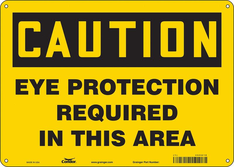 Safety Sign 10 inx14 in Aluminum MPN:466U18